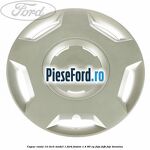 Capac roata 14 inch model 1 Ford Fusion 1.4 80 cp