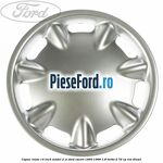 Capac roata 14 inch model 2 XR Ford Escort 1995-1998 1.8 Turbo D 70 cp RVA diesel