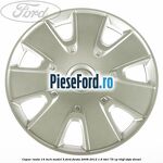 Capac roata 14 inch model 5 Ford Fiesta 2008-2012 1.6 TDCi 75 cp HHJF, UBJA diesel