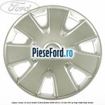 Capac roata 14 inch model 5 Ford Fiesta 2008-2012 1.6 TDCi 90 cp HHJC, HHJD, HHJE diesel