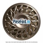 Capac roata 14 inch model 5 Ford Mondeo 1993-1996 1.8 i 16V 112 cp