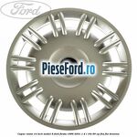 Capac roata 14 inch model 6 Ford Fiesta 1996-2001 1.4 i 16V 90 cp