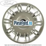 Capac roata 14 inch model 6 Ford Mondeo 1996-2000 2.5 24V 171 cp LCBD, SEB, SEC benzina