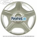 Capac roata 14 inch model C Ford Focus 1998-2004 1.6 16V 100 cp FYDA, FYDB, FYDC, FYDD benzina
