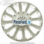 Capac roata 15 inch model 1 Ford B-Max 1.4 LPG 90 cp