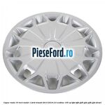 Capac roata 16 inch model 1 Ford Transit 2014-2018 2.0 EcoBlue 105 cp BJFA, BJFB, YLF6, YLFA, YLFB, YLFS diesel