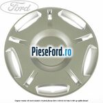 Capac roata 16 inch model 10 Ford Focus 2011-2014 2.0 TDCi 140 cp UFDB diesel