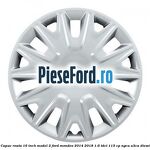 Capac roata 16 inch model 2 Ford Mondeo 2014-2018 1.6 TDCi 115 cp NGCA, U3CA diesel