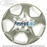 Capac roata 16 inch model B2 Ford Grand C-Max 2011-2015 1.0 EcoBoost 100 cp