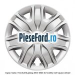 Capac roata 17 inch Ford Galaxy 2015-2023 2.0 EcoBlue 120 cp