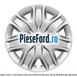 Capac roata 17 inch Ford S-Max 2015-2023 2.0 TDCi 4x4 180 cp T8CG, T8CH, T8CI, T8CJ diesel