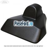 Capac senzor ploaie automat Ford Tourneo Custom 2014-2018 2.2 TDCi 125 cp