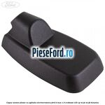 Capac senzor ploaie cu oglinda electrocromica Ford B-Max 1.0 EcoBoost 125 cp
