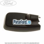 Capac senzor ploaie Ford Fiesta 2013-2017 1.0 EcoBoost 100 cp
