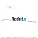 Capac sina centru usa culisanta stanga SWB Ford Transit Connect 2013-2018 1.6 TDCi 115 cp