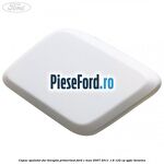 Capac spalator far dreapta primerizat Ford C-Max 2007-2011 1.8 122 cp
