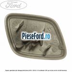 Capac spalator far stanga Ford Focus 2011-2014 1.0 EcoBoost 125 cp M1DA, M1DC, M1DD benzina