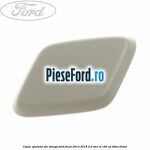 Capac spalator far stanga Ford Focus 2014-2018 2.0 TDCi ST 185 cp