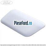 Capac spalator far stanga Ford Kuga 2016-2018 1.5 EcoBoost 150 cp
