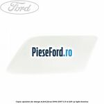 Capac spalator far stanga ST Ford Focus 2004-2007 2.5 ST 225 cp HYDA benzina