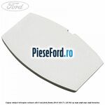 Capac stalp B dreapta culoare alb 3 usi Ford Fiesta 2013-2017 1.25 82 cp