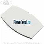 Capac stalp B dreapta culoare alb 3 usi Ford Fiesta 2013-2017 1.6 ST 200 200 cp