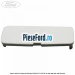 Capac stalp B dreapta Ford Fiesta 2008-2012 1.25 82 cp