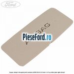 Capac stalp B dreapta Ford Mondeo 2008-2014 2.0 TDCi 115 cp