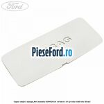 Capac stalp B stanga Ford Mondeo 2008-2014 1.6 TDCi 115 cp