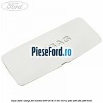 Capac stalp B stanga Ford Mondeo 2008-2014 2.0 TDCi 140 cp