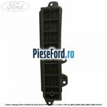 Capac stanga filtru habitaclu Ford Focus 2004-2007 1.6 TDCi 109 cp G8DA, G8DB, G8DD, G8DE, G8DF diesel