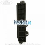 Capac stanga filtru habitaclu Ford Galaxy 2007-2014 2.0 EcoBoost 203 cp