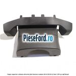 Capac superior coloana directie Ford Tourneo Custom 2014-2018 2.2 TDCi 155 cp CVFF diesel