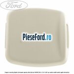 Capac surub plafon dreapta spate Ford Focus 2008-2011 2.0 145 cp