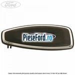 Capac telecomanda Ford pentru modele Ford Power Ford B-Max 1.6 TDCi 95 cp T3JB diesel