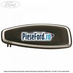 Capac telecomanda Ford pentru modele Ford Power Ford Focus 2008-2011 2.0 TDCi 110 cp