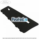 Capac treapta usa fata dreapta Ford Transit 2014-2018 2.2 TDCi RWD 155 cp