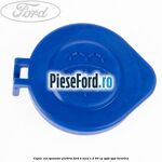 Capac vas spalator parbriz Ford B-Max 1.4 90 cp