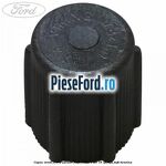 Capac ventil filtru uscator Ford Fusion 1.25 75 cp FUJA, FUJB benzina