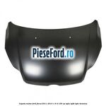 Capota motor Ford Focus 2011-2014 1.6 Ti 105 cp