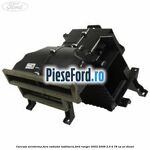 Carcasa aeroterma fara radiator habitaclu Ford Ranger 2002-2006 2.5 D 78 cp