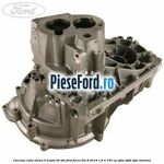 Carcasa cutie viteza 5 trepte B5/IB5 Ford Focus 2014-2018 1.6 Ti 105 cp