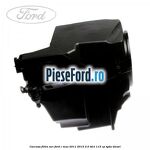 Carcasa filtru aer Ford C-Max 2011-2015 2.0 TDCi 115 cp TYDA diesel