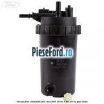 Carcasa filtru combustibil Ford S-Max 2007-2014 1.8 TDCi 125 cp