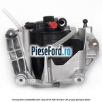 Carcasa filtru combustibil Ford S-Max 2015-2023 2.0 TDCi 120 cp