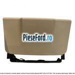 Carcasa scrumiera consola spate culoare biscuit Ford Galaxy 2007-2014 2.0 TDCi 140 cp QXWA, QXWB, QXWC, UFWA diesel