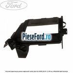 Carcasa superioara panou sigurante motor Ford Ka 2009-2016 1.2 69 cp 169A4000, FP4 benzina