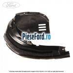 Carenaj roata fata dreapta Ford EcoSport 2013-2018 1.5 Ti 140 cp