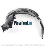 Carenaj roata fata dreapta Ford Ranger 2016-2020 3.2 TDCi 4x4 200 cp