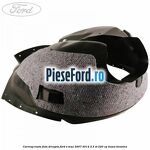 Carenaj roata fata dreapta Ford S-Max 2007-2014 2.5 ST 220 cp
